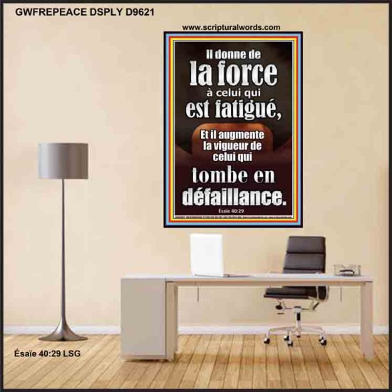 Il donne de la force à celui qui est fatigué, Affiche biblique unique (GWFREPEACE9621) 