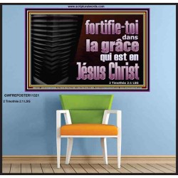 fortifie-toi dans la grâce qui est en Jésus Christ. Affiche murale du sanctuaire (GWFREPOSTER11321) 