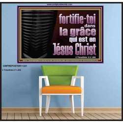 fortifie-toi dans la grâce qui est en Jésus Christ. Affiche murale du sanctuaire (GWFREPOSTER11321) "38X26"