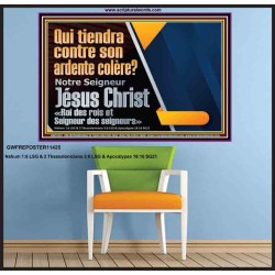 Qui tiendra contre son ardente colère? Notre Seigneur Jésus Christ Affiche d'art moderne (GWFREPOSTER11425) 