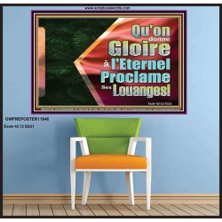 Qu'on donne Gloire à l'Eternel Proclame Ses Louanges! Verset biblique inspirant Poster (GWFREPOSTER11646) 