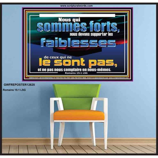 supporter les faiblesses de ceux qui ne le sont pas, Oeuvre chrétienne Poster (GWFREPOSTER12628) 