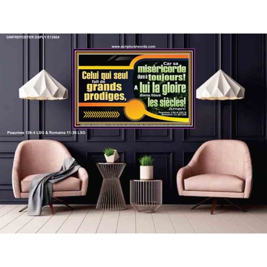 Celui qui seul fait de grands prodiges, A lui la gloire dans tous les siècles! Amen! Verset biblique d'affiche personnalisée (GWFREPOSTER12604) 