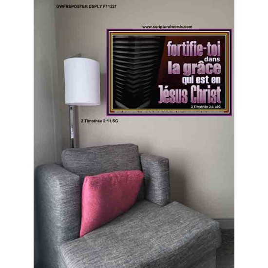 fortifie-toi dans la grâce qui est en Jésus Christ. Affiche murale du sanctuaire (GWFREPOSTER11321) 