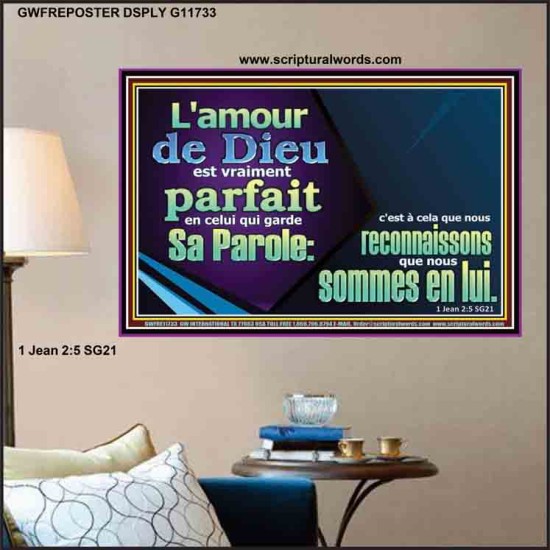 L'amour de Dieu est vraiment parfait en celui qui garde Sa Parole. Affiche Art des versets bibliques (GWFREPOSTER11733) 