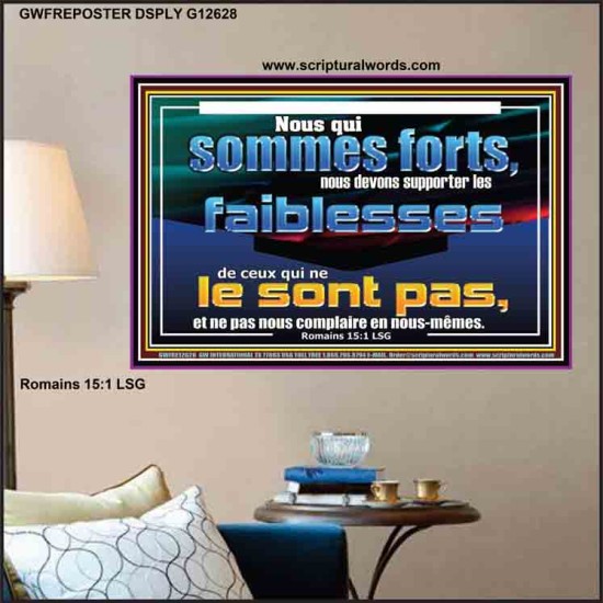 supporter les faiblesses de ceux qui ne le sont pas, Oeuvre chrétienne Poster (GWFREPOSTER12628) 