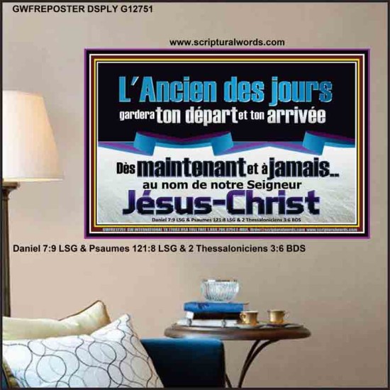 L'Ancien des jours gardera ton départ et ton arrivée, Chrétien vivant juste Poster (GWFREPOSTER12751) 