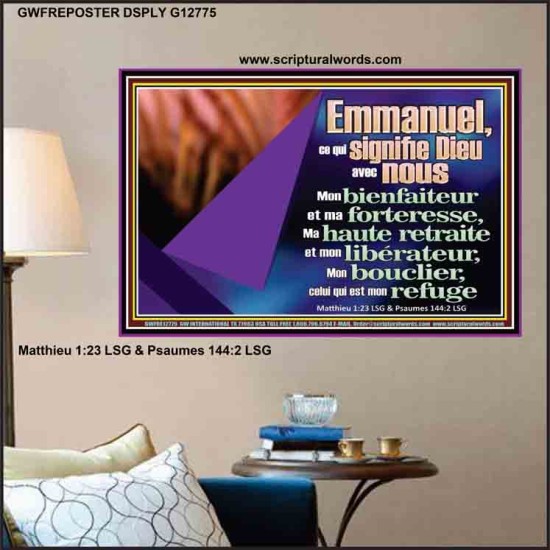 Emmanuel, ce qui signifie Dieu avec nous....Mon bienfaiteur et mon libérateur. Image biblique unique (GWFREPOSTER12775) 
