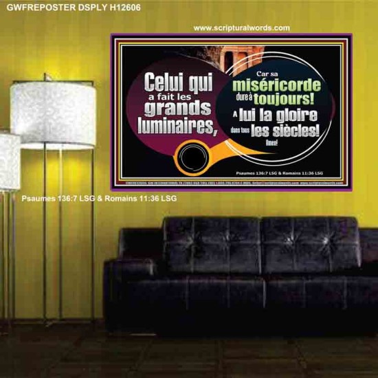 Celui qui a fait les grands luminaires, A lui la gloire dans tous les siècles! Amen! Affiche personnalisée Art des Écritures (GWFREPOSTER12606) 