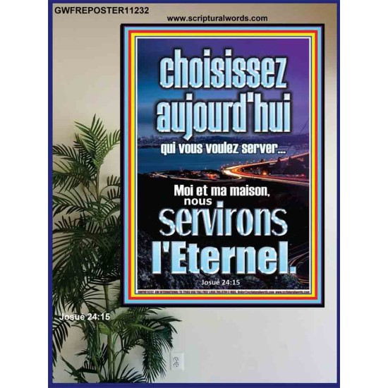 choisissez aujourd'hui qui vous voulez server Affiche Décor biblique (GWFREPOSTER11232) 