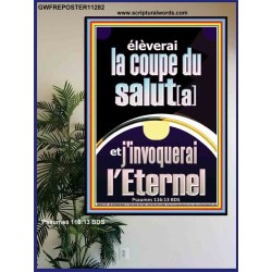 élèverai la coupe du salut[a] et j'invoquerai l'Eternel Grande affiche Art mural scripturaire (GWFREPOSTER11282) 