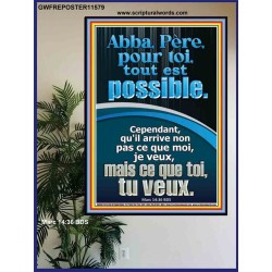 Abba, Père, pour toi, tout est possible. Versets bibliques Poster (GWFREPOSTER11579) "24X36"