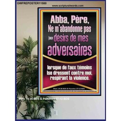 Abba, Père, Ne m'abandonne pas |aux désirs de mes adversaires Versets bibliques pour encourager Poster (GWFREPOSTER11580) "24X36"