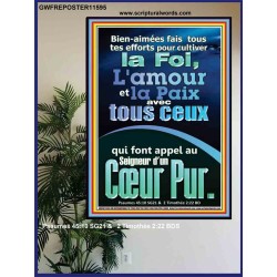 Fais tous tes efforts pour cultiver la foi, l'amour et la paix.  Affiche en verre d'art biblique (GWFREPOSTER11595) 