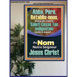 Abba, Père, Cesse Ton indignation contre nous! Versets bibliques Poster (GWFREPOSTER11598) "24X36"