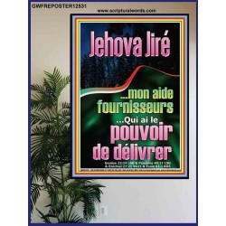 Jehova Jiré...mon aide fournisseurs...Qui ai le pouvoir de délivrer. -  Pouvoir éternel Poster (GWFREPOSTER12531) 