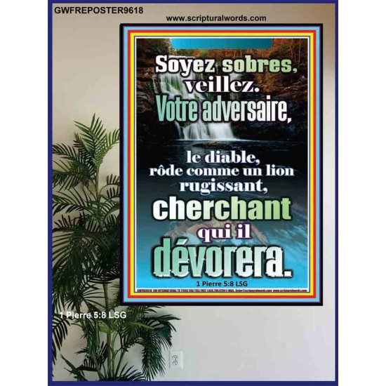 Soyez sobres, veillez. Votre adversaire, le diable, rôde comme un lion rugissant, cherchant qui il dévorera. Affiche pour chambre d'enfant (GWFREPOSTER9618) 