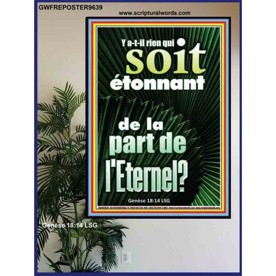 Y a-t-il rien qui soit étonnant de la part de l'Eternel? Affiche murale du sanctuaire (GWFREPOSTER9639) 