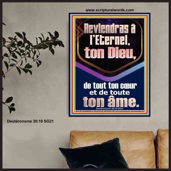 Reviendras à l'Eternel, ton Dieu, de tout ton cœur et de toute ton âme. Affiche Décor des Écritures (GWFREPOSTER11463) 