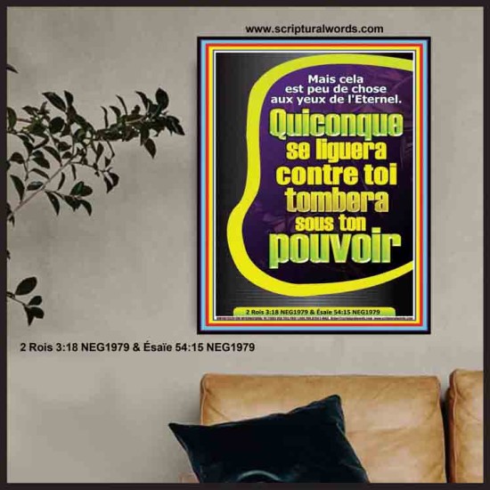 Quiconque se liguera contre toi tombera sous ton pouvoir. Décoration murale personnalisée (GWFREPOSTER11529) 