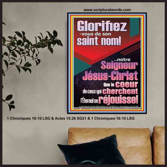 Glorifiez-vous de son saint nom! notre Seigneur Jésus-Christ Portrait biblique Poster (GWFREPOSTER12484) 