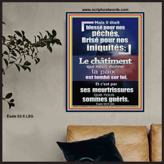 Et c'est par ses meurtrissures que nous sommes guéris. Image biblique unique (GWFREPOSTER9630) 