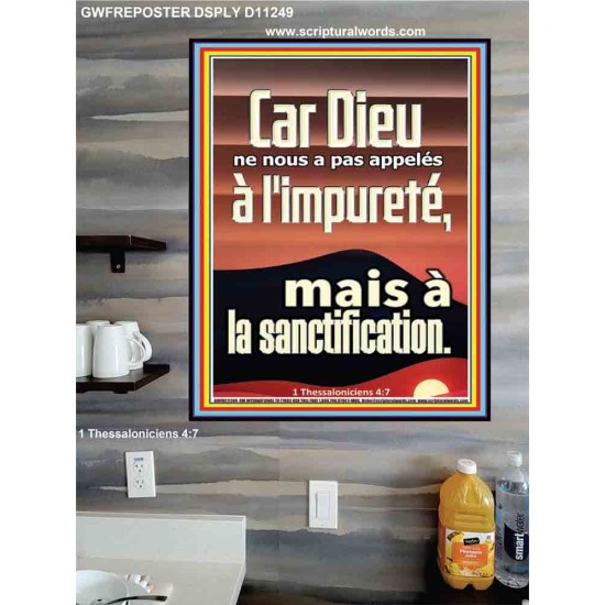 Car Dieu ne nous a pas appelés à l'impureté, mais à la sanctification Affiche murale de chambre d'amis (GWFREPOSTER11249) 