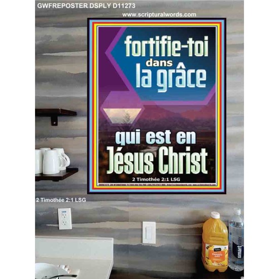 fortifie-toi dans la grâce qui est en Jésus Christ Affiche Versets bibliques (GWFREPOSTER11273) 