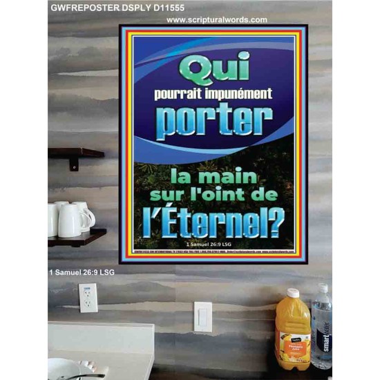 Qui pourrait impunément porter la main sur l'oint de l'Éternel. Verset biblique d'inspiration d'affiche personnalisée (GWFREPOSTER11555) 