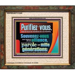 Purifiez-vous, vous et tous les membres de vos familles, Cadre d'&oelig;uvres d'art chrétiennes personnalisées (GWFREUNITY12595) "25X20"