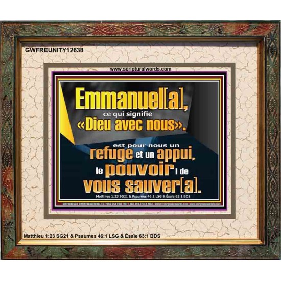 Emmanuel[a], ce qui signifie «Dieu avec nous». le pouvoir |de vous sauver[a]. Grand art mural scriptural encadré (GWFREUNITY12638) 