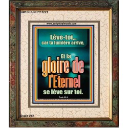 Et la gloire de l'Eternel se lève sur toi. Impressions bibliques (GWFREUNITY11221) "20X25"