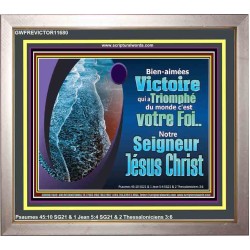 Victoire qui a Triomphé du monde, notre Foi...Notre Seigneur Jésus Christ. Décor d'église (GWFREVICTOR11680) 