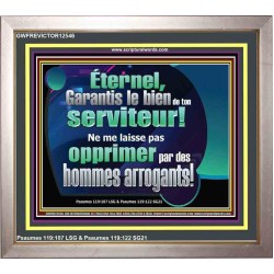 Éternel, Garantis le bien de ton serviteur! Art mural des Écritures (GWFREVICTOR12546) 