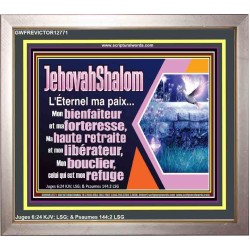 JehovahShalom L'Éternel ma paix...Mon bienfaiteur et mon libérateur. Décoration murale sanctuaire (GWFREVICTOR12771) "16X14"