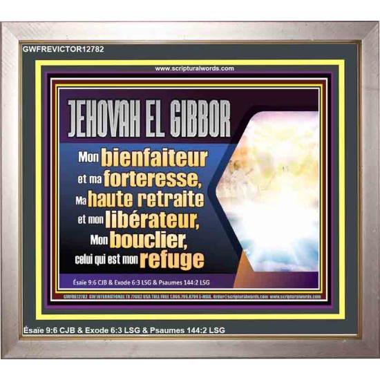 JEHOVAH EL GIBBOR Dieu tout puissant;...Mon bienfaiteur et ma forteresse, Cadre acrylique scriptural unique (GWFREVICTOR12782) 