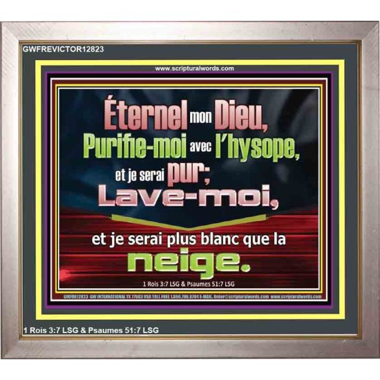 Éternel mon Dieu, Purifie-moi avec l'hysope, et je serai pur; Portrait biblique unique (GWFREVICTOR12823) 