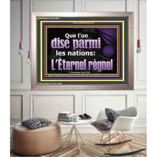 Que l'on dise parmi les nations: L'Éternel règne! Décoration murale personnalisée (GWFREVICTOR12599) 