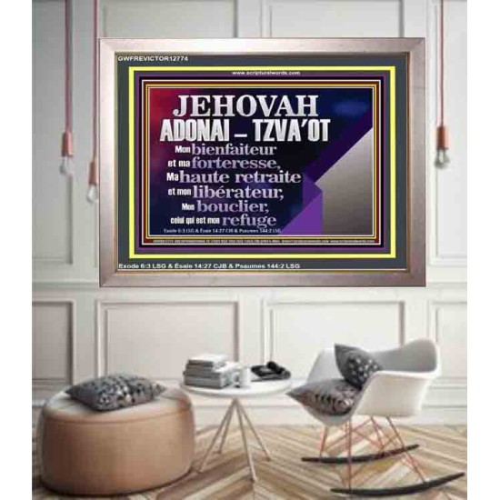 JEHOVAH ADONAI  TZVA'OT....Mon bienfaiteur et mon libérateur. Cadre biblique unique (GWFREVICTOR12774) 