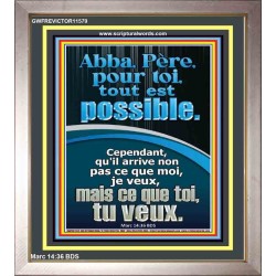 Abba, Père, pour toi, tout est possible. Versets bibliques (GWFREVICTOR11579) 