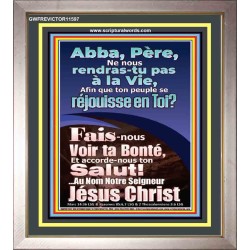 Père, Fais-nous Voir ta Bonté Verset biblique imprimable au portrait (GWFREVICTOR11597) "14X16"