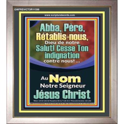 Abba, Père, Cesse Ton indignation contre nous! Versets bibliques imprimables au portrait (GWFREVICTOR11598) "14X16"