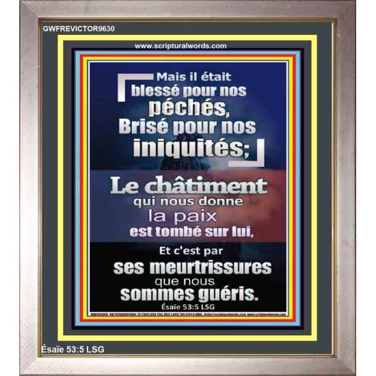 Et c'est par ses meurtrissures que nous sommes guéris. Image biblique unique (GWFREVICTOR9630) 