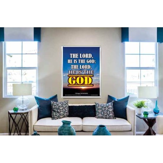 THE LORD HE IS THE GOD   Framed Restroom Wall Decoration   (GWABIDE 6378)   