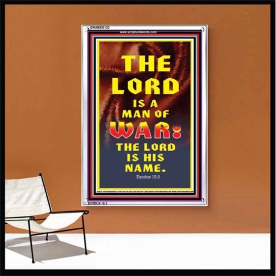 THE LORD IS A MAN OF WAR   Bible Verse Art Prints   (GWABIDE 120)   