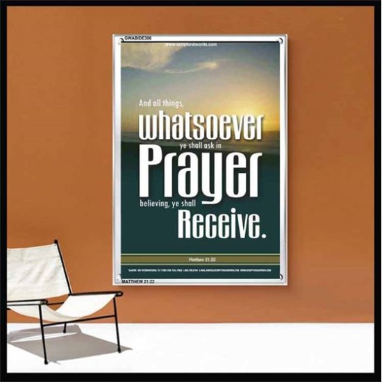 WHATSOEVER YOU ASK IN PRAYER   Contemporary Christian Poster   (GWABIDE 306)   