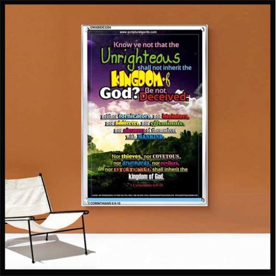 UNRIGHTEOUS SHALL NOT INHERIT THE KINGDOM   Large Framed Scripture Wall Art   (GWABIDE 3204)   