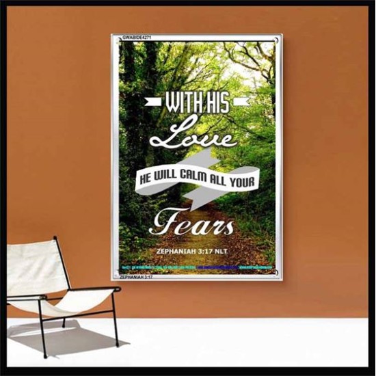 WILL CALM ALL YOUR FEARS   Christian Frame Art   (GWABIDE 4271)   