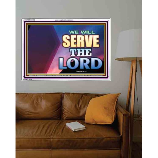 WE WILL SERVE THE LORD   Frame Bible Verse Art    (GWABIDE9302)   