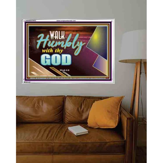WALK HUMBLY WITH THY GOD   Scripture Art Prints Framed   (GWABIDE9452)   